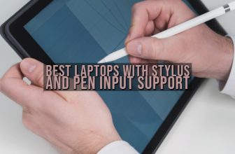 10 Best 2 In 1 Laptop with Stylus Pen in 2022